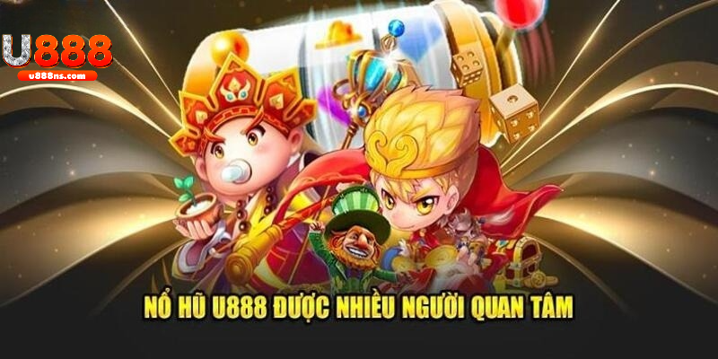 Nổ hũ U888 chinh phục Jackpot hàng tỷ đồng